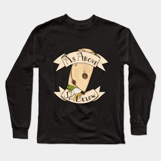 As Above, So Below Long Sleeve T-Shirt